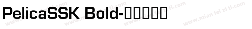 PelicaSSK Bold字体转换